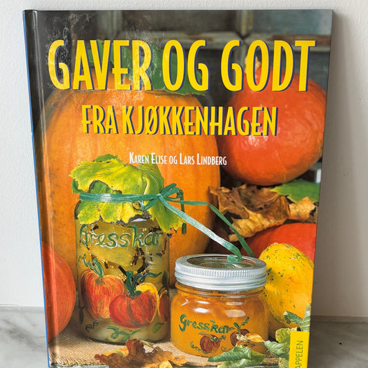 Gaver og godt fra kjøkkenhagen - bok